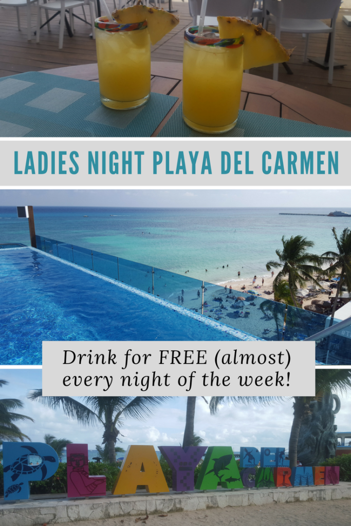 Share to keep this Playa del Carmen ladies night at your fingertips! Drink for (almost) free every night of the week in Playa del Carmen, Mexico. #freedrinks #ladiesnight #playadelcarmen #drinkforfree #vacaymode